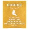 Choice Organics, черный чай, «английский завтрак», без кофеина, 16 чайных пакетиков, 32 г (1,12 унции)